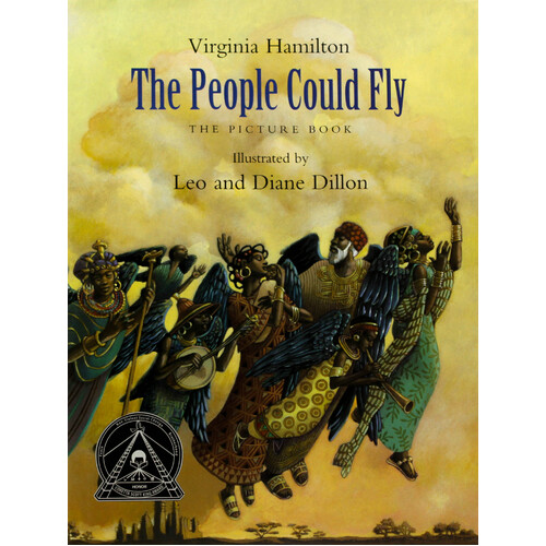 The People Could Fly: The Picture Children&#39;s Book - Hardcover Children&#39;s Book