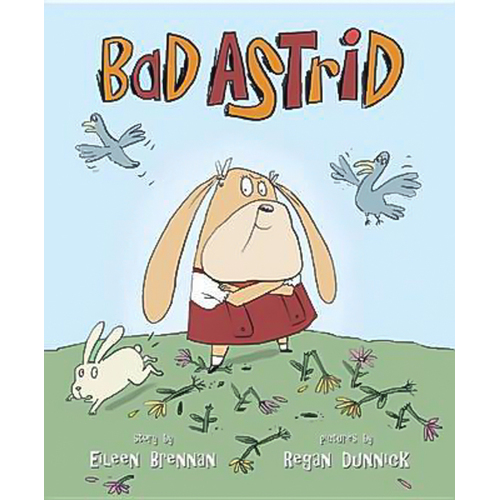 Bad Astrid -Regan Dunnick Eileen Brennan Book