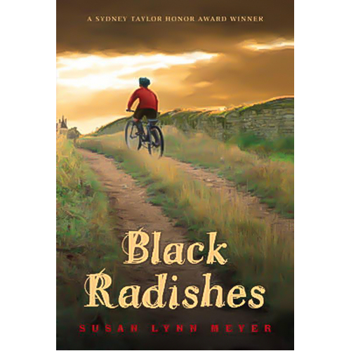 Black Radishes -Susan Lynn Meyer Novel Book