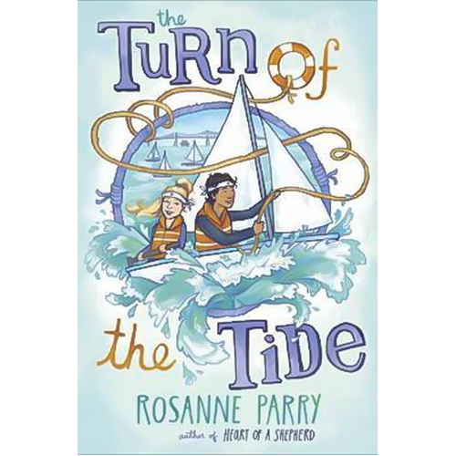 The Turn of the Tide -Rosanne Parry Children&#39;s Book