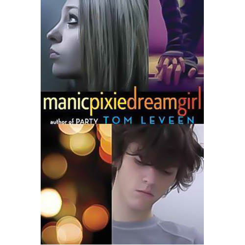 Manicpixiedreamgirl -Tom Leveen Book