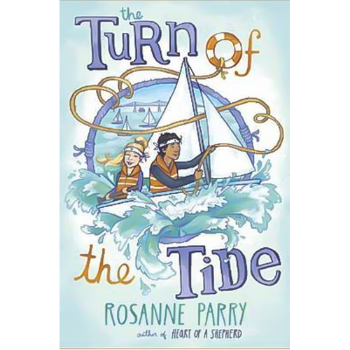 The Turn of the Tide -Rosanne Parry Children&#39;s Book