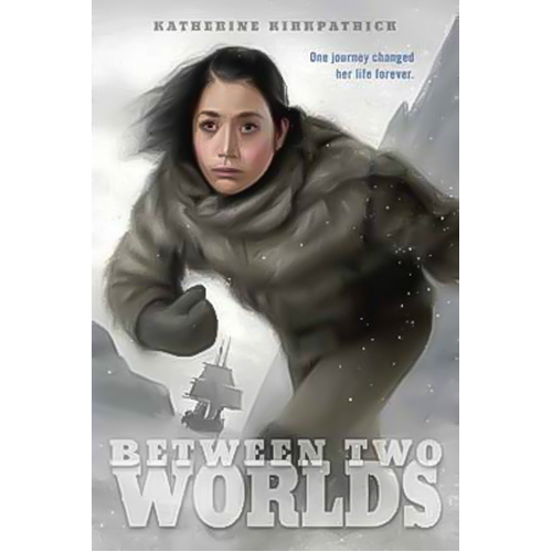 Between Two Worlds -Katherine Kirkpatrick Novel Book