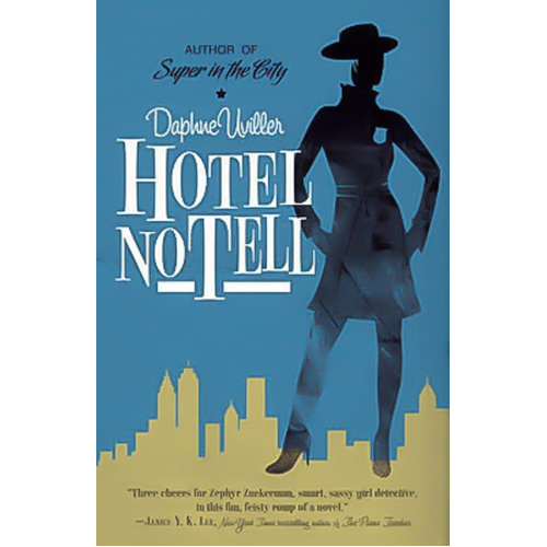 Hotel No Tell -Daphne Uviller Book