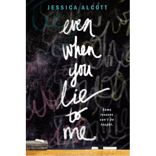 Even When You Lie To Me -Jessica Alcott Paperback Novel Book