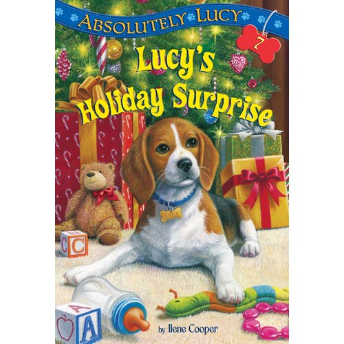 Absolutely Lucy #7: Lucy&#39;s Holiday Surprise - Paperback Book