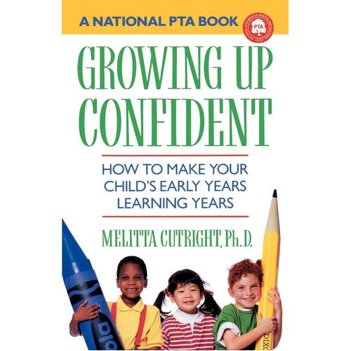 Growing Up Confident -Melitta J Cutright Book