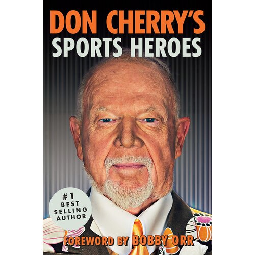Don Cherry&#39;s Sports Heroes - Hardcover Book