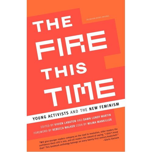 The Fire This Time: Young Activists and the New Feminism Book