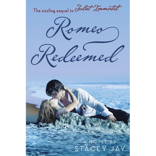 Romeo Redeemed -Stacey Jay Paperback Book