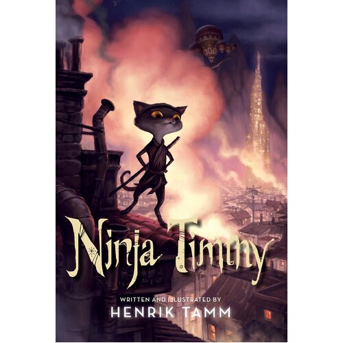 Ninja Timmy -Henrik Tamm Hardcover Novel Book
