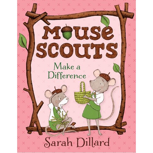 Mouse Scouts: Make a Difference -Sarah Dillard Paperback Book