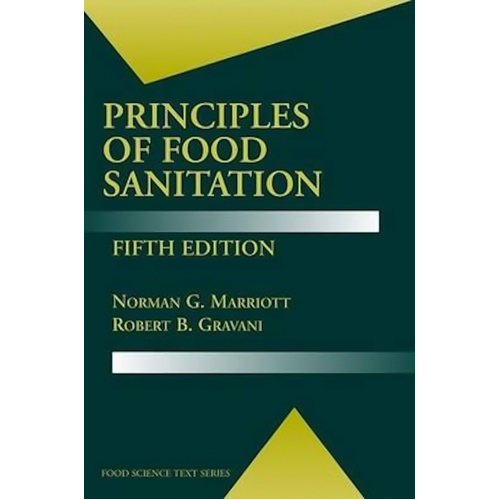 Principles of Food Sanitation: Food Science Text Series Book