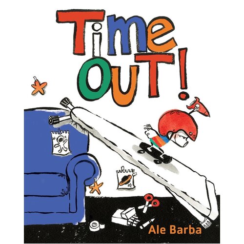 Time Out! -Ale Barba Hardcover Book