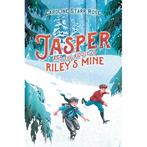 Jasper and the Riddle of Riley&#39;s Mine -Caroline Starr Rose Hardcover Novel Book