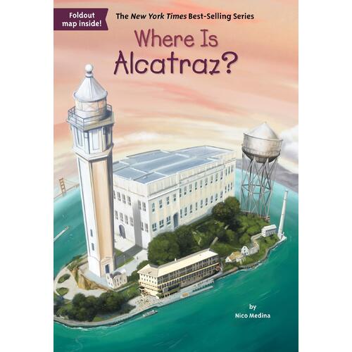 Where is Alcatraz? -David Groff Nico Medina Paperback Children&#39;s Book