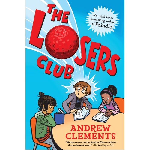 The Losers Club -Andrew Clements Hardcover Children&#39;s Book