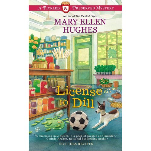 License to Dill: Pickled and Preserved Mystery Book