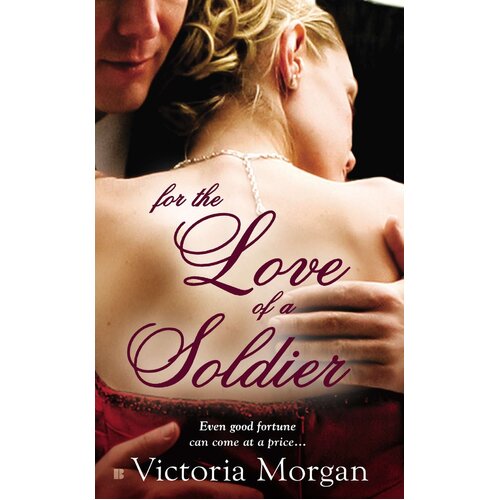 For the Love of a Soldier -Victoria Morgan Paperback Book