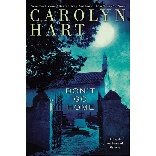 Don&#39;t Go Home (Death on Demand Mysteries -Carolyn Hart Paperback Novel Book