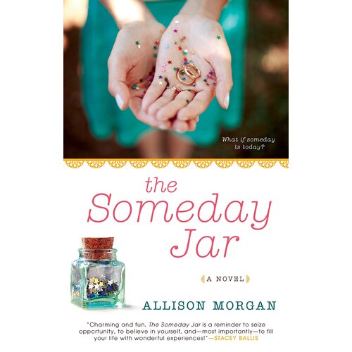 The Someday Jar, -Allison Morgan Paperback Novel Book