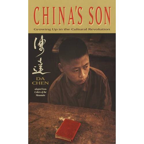 China&#39;s Son: Growing Up in the Cultural Revolution -Da Chen Paperback Book