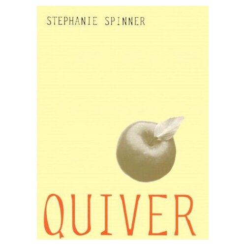 Quiver -Stephanie Spinner Hardcover Children&#39;s Book