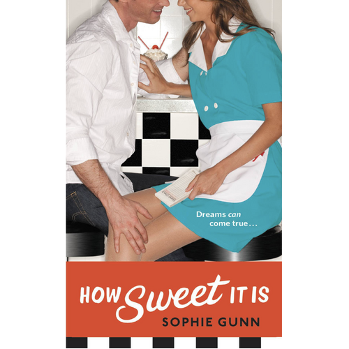 How Sweet It Is -Sophie Gunn Paperback Book