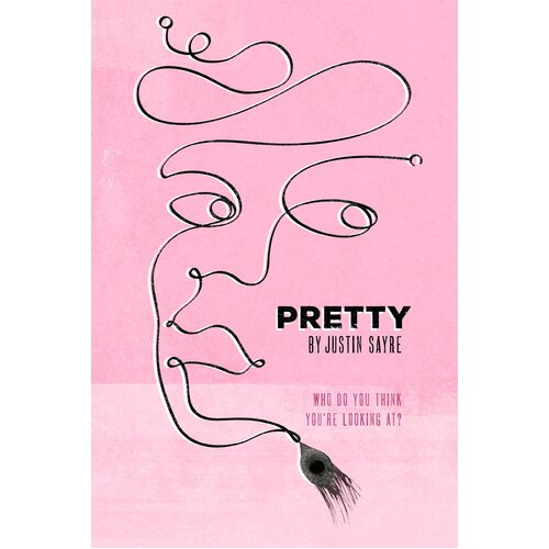 Pretty -Justin Sayre Hardcover Novel Book