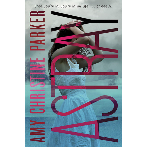 Astray (Gated Sequel) -Amy Christine Parker Book