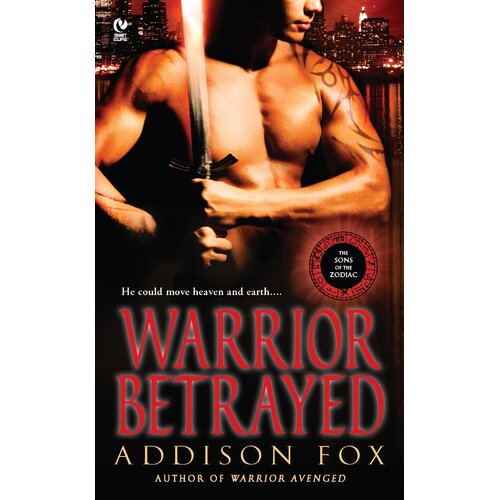 Warrior Betrayed: The Sons of the Zodiac -Addison Fox Paperback Novel Book
