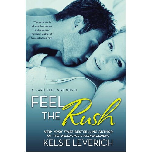 Feel the Rush: A Hard Feelings Novel -Kelsie Leverich Paperback Novel Book