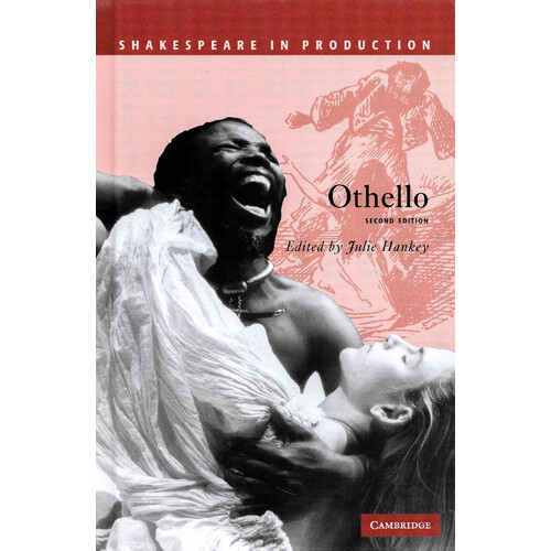 Othello -Shakespeare in Production - Performing Arts Book