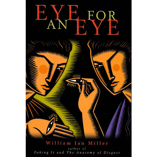 Eye for an Eye -Miller, William Ian Law Book