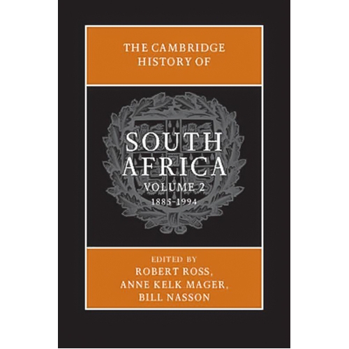 The Cambridge History of South Africa 2 Volume Set The Cambridge History of South Africa Book