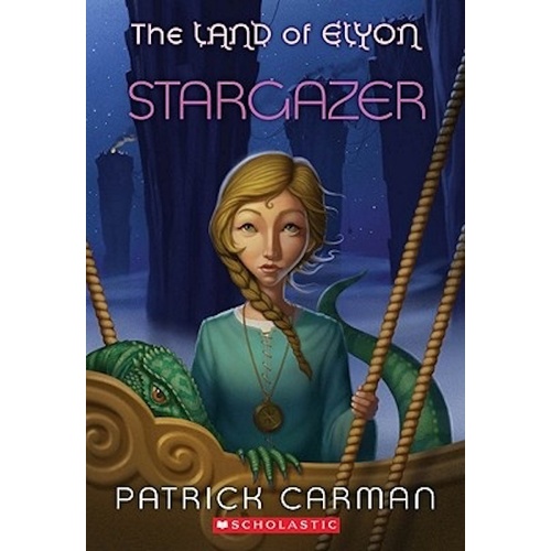 Stargazer (Land of Elyon) -Patrick Carman Book
