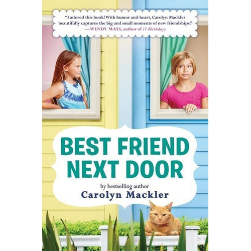 Best Friend Next Door -Carolyn Mackler Book