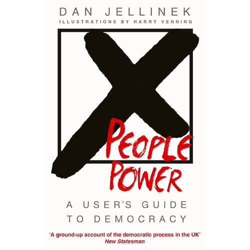 People Power: A user&#39;s guide to democracy -Dan Jellinek Paperback Book