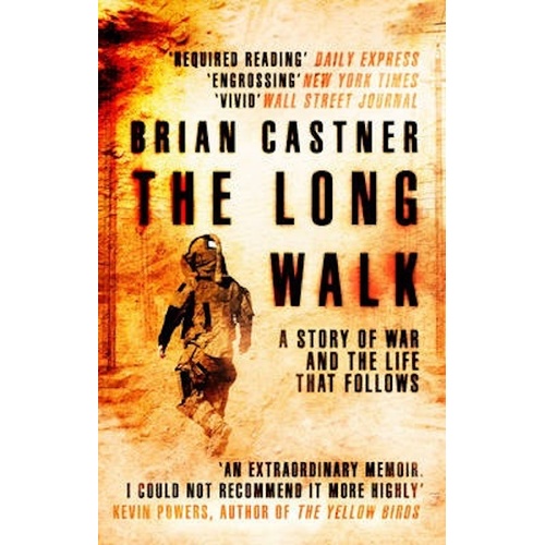 The Long Walk: A Story of War and the Life That Follows Book