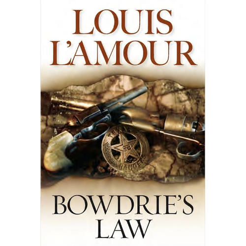 L&#39;Amour, L: Bowdrie&#39;s Law - Paperback Book