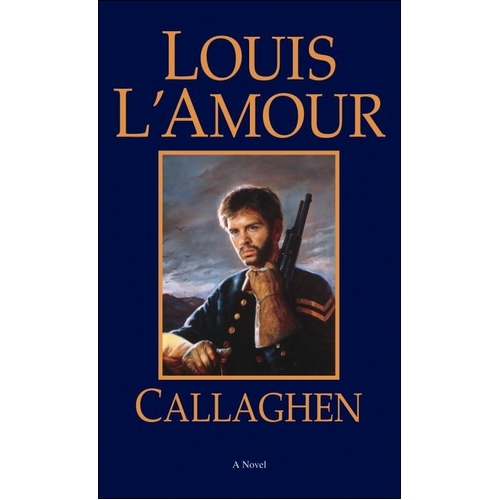 Callaghen -Louis L&#39;Amour Paperback Book
