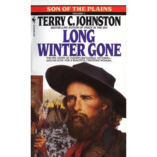 Long Winter Gone: Son of the Plains -Terry C. Johnston Novel Book