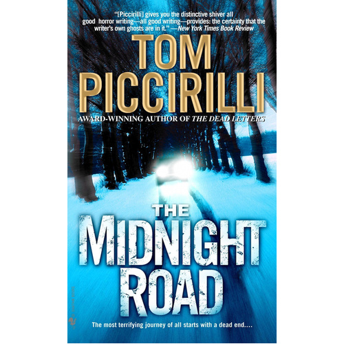 The Midnight Road -Tom Piccirilli Novel Book