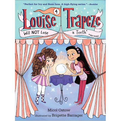Louise Trapeze Will Not Lose a Tooth Book