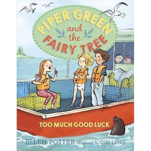Piper Green and the Fairy Tree: Too Much Good Luck Book