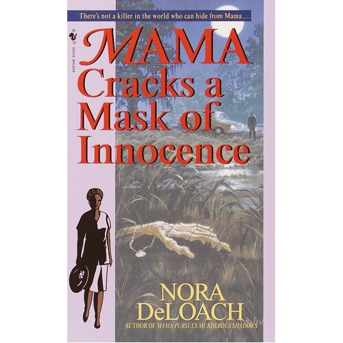 Mama Cracks a Mask of Innocence -Nora Deloach Hardcover Book