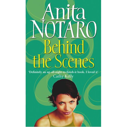 Behind The Scenes -Anita Notaro Paperback Book