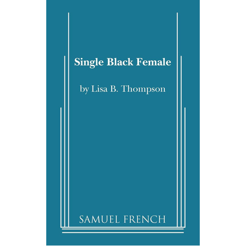 Single Black Female - Lisa B. Thompson
