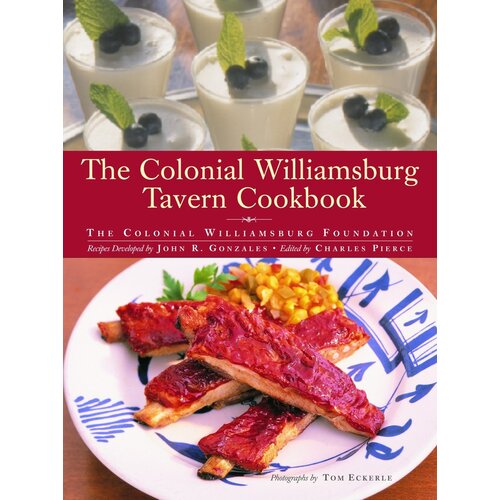 The Colonial Williamsburg Tavern Cookbook - Hardcover Book
