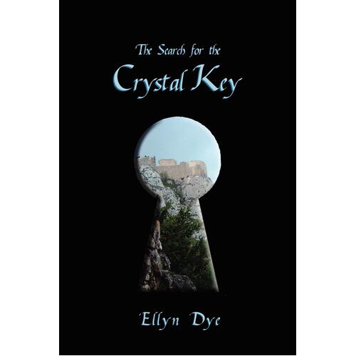 The Search for the Crystal Key - Ellyn Dye